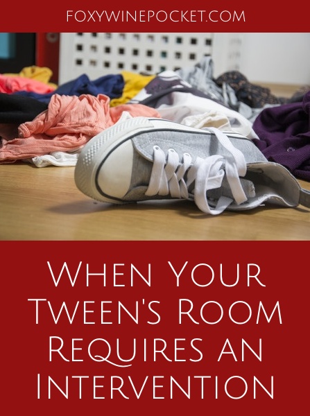 Before you set fire to your tween's room, I have some helpful "cleaning" tips. @foxywinepocket | humor | tween | parenting